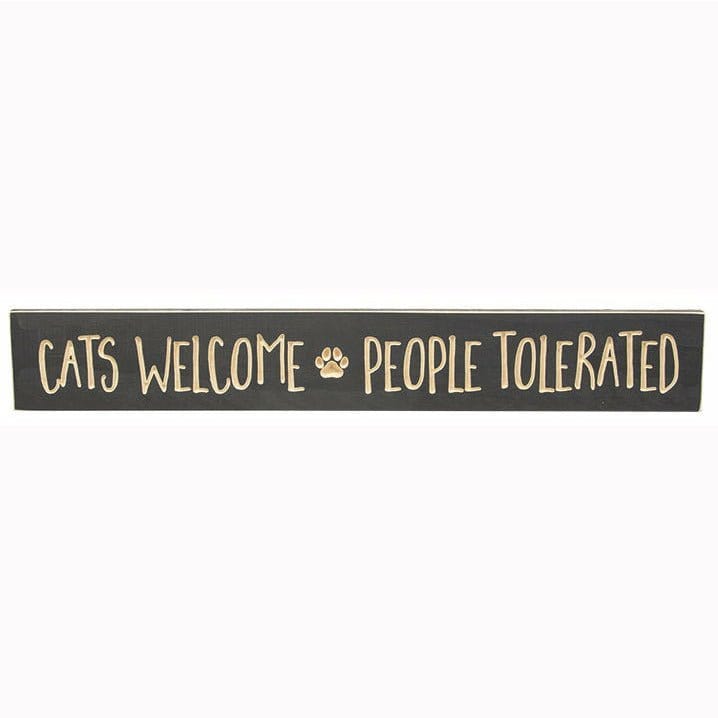 Cats Welcome People Tolerated Sign - Engraved Wood 24&quot; Long-Craft Wholesalers-The Village Merchant