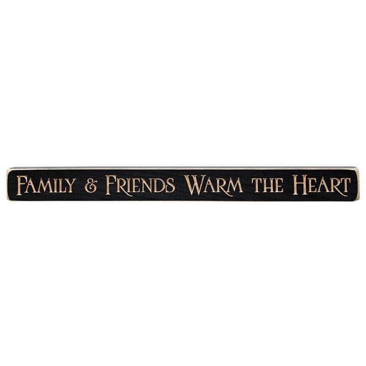 Family &amp; Friends Warm The Heart Sign - Engraved Wood 18&quot; Long-Craft Wholesalers-The Village Merchant