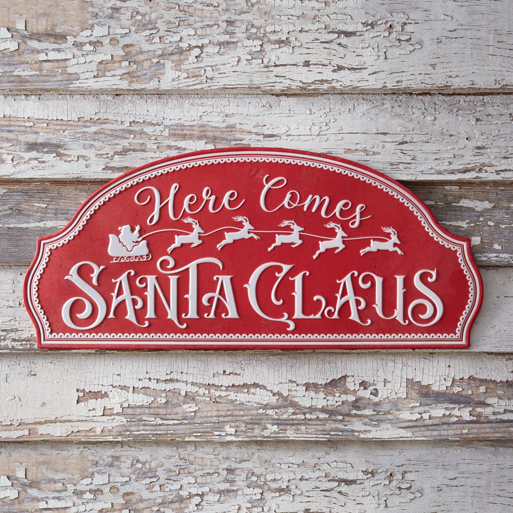Here Comes Santa Claus Sign - Embossed Metal