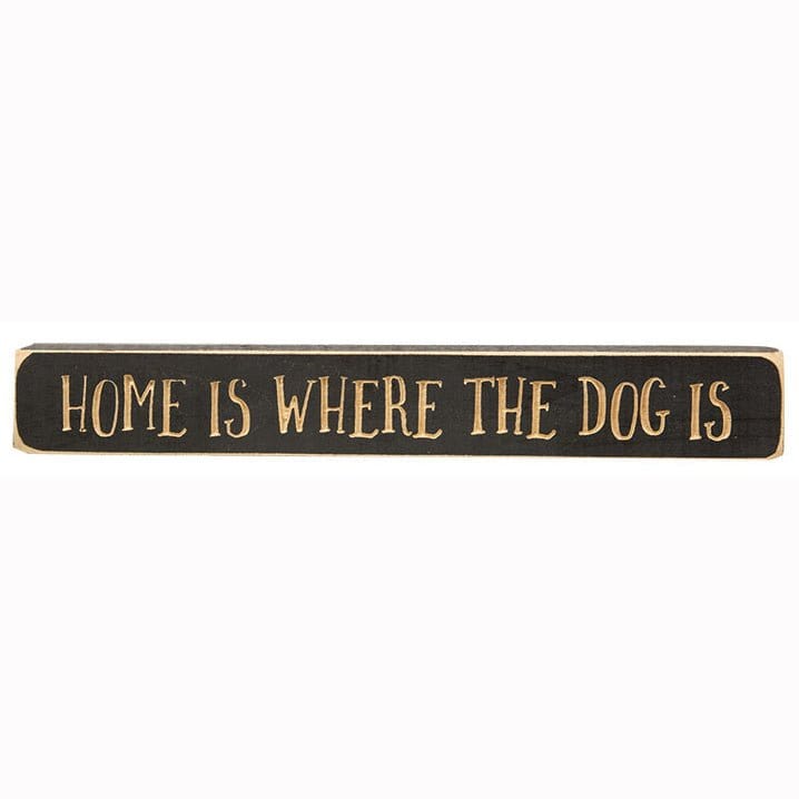 Home Is Where The Dog Is Sign - Engraved Wood 12&quot; Long-Craft Wholesalers-The Village Merchant