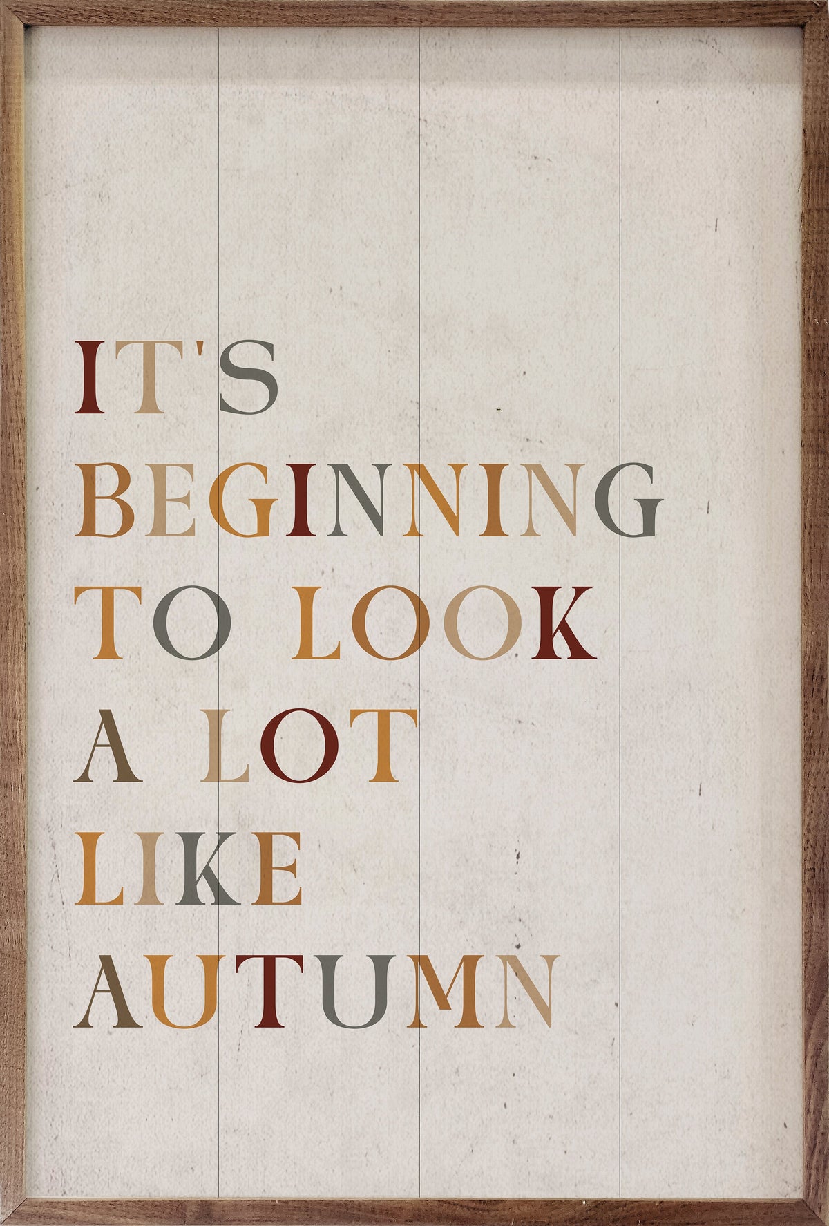A Lot like Autumn White Printed and Framed Wall Sign