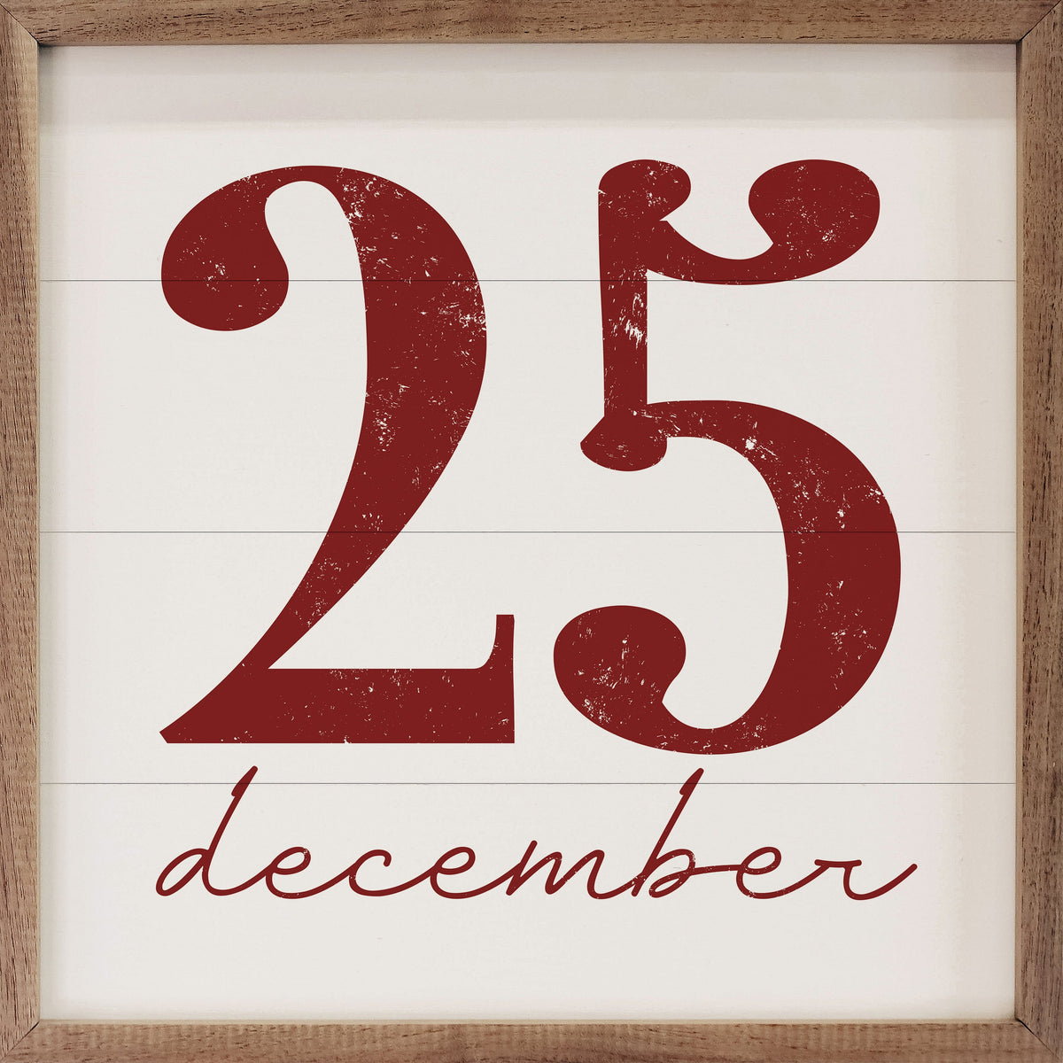 December 25th Script Printed and Framed Wall Sign
