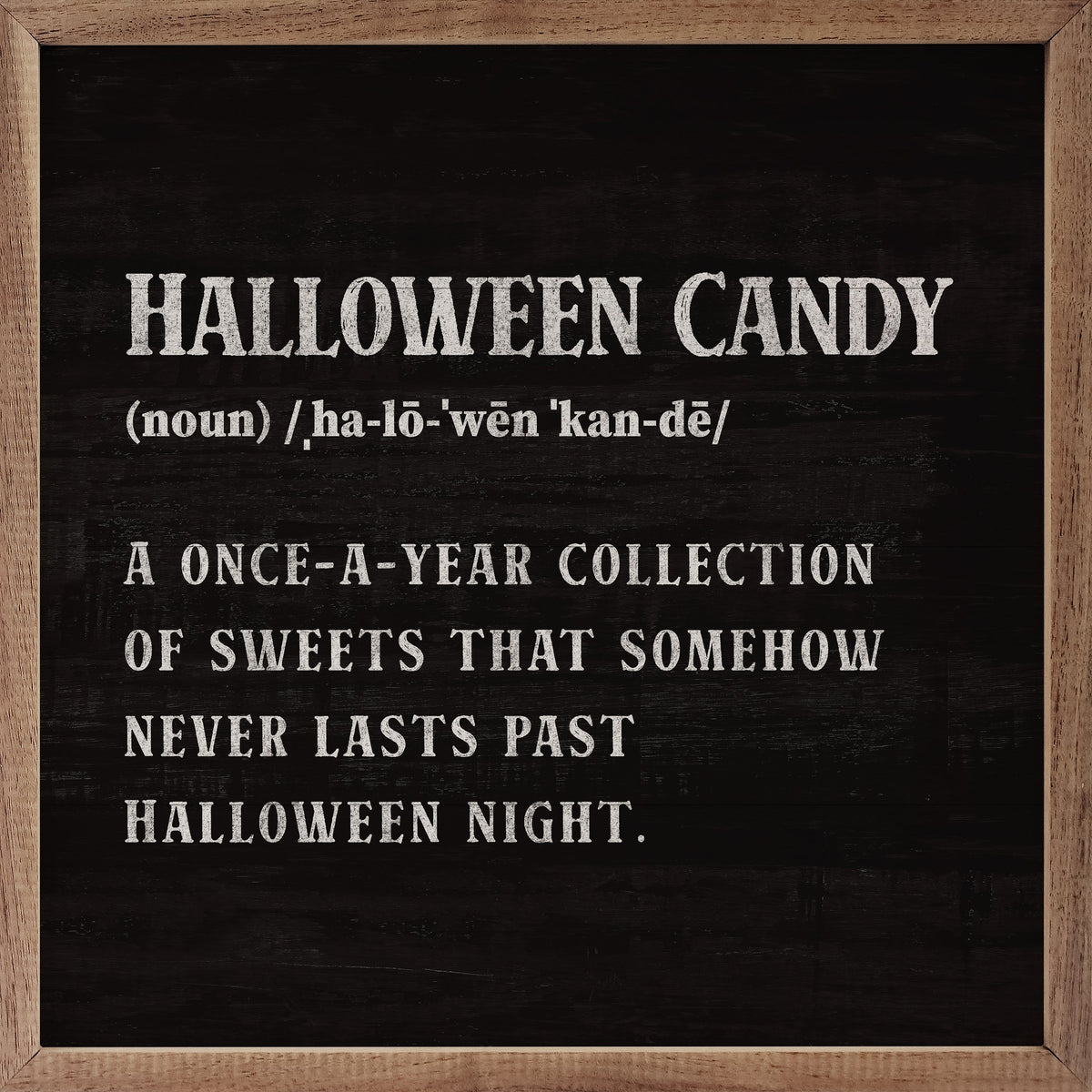 Halloween Candy Definition Printed and Framed Wall Sign