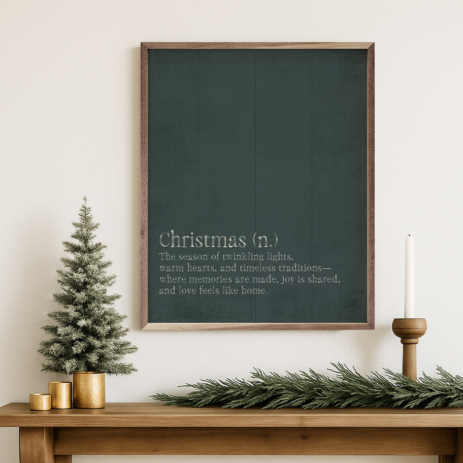 Christmas Definition Printed and Framed Wall Sign