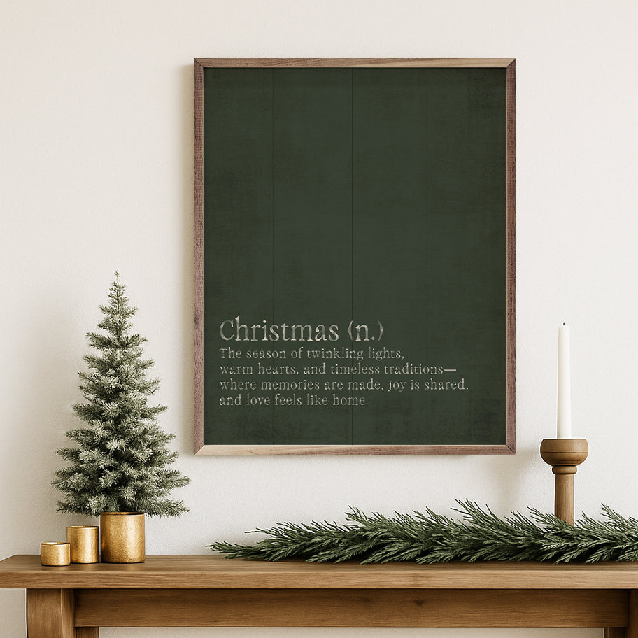 Christmas Definition Printed and Framed Wall Sign