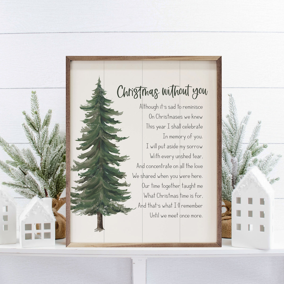 Christmas Without You White Printed and Framed Wall Sign