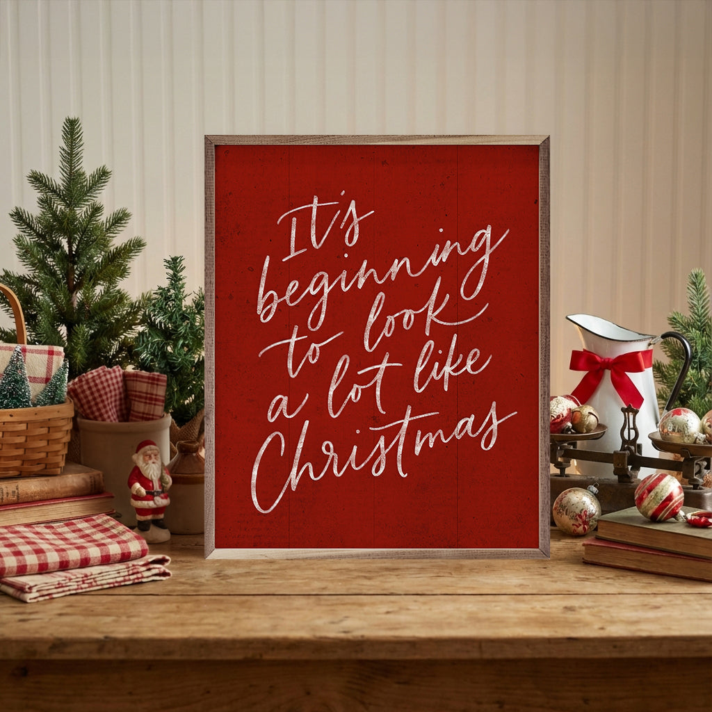Look A Lot Like Christmas Printed and Framed Wall Sign