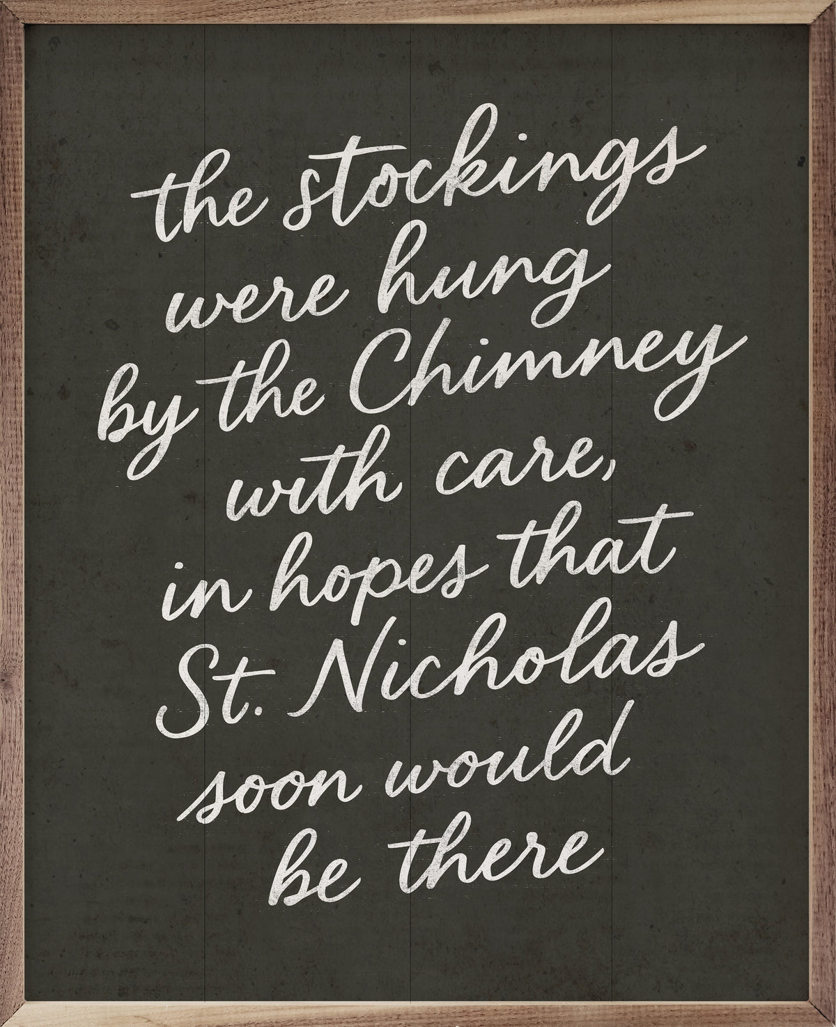 The Stockings Were Hung Printed and Framed Wall Sign