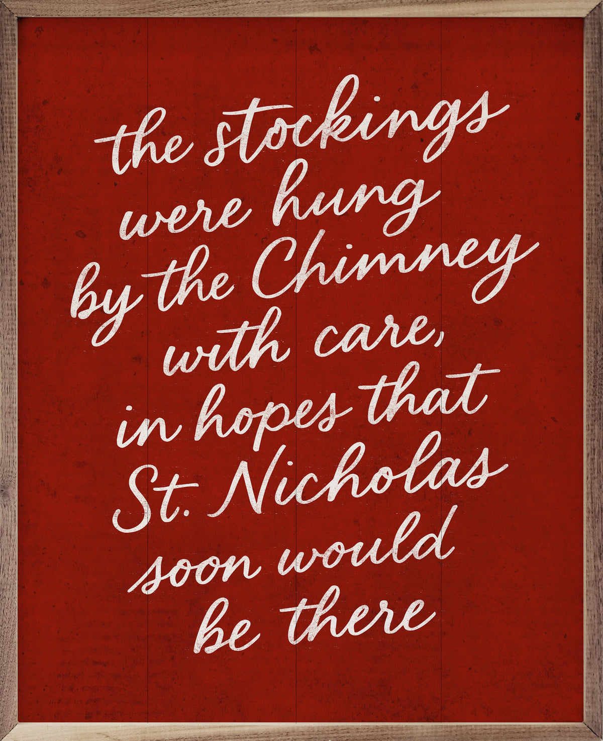 The Stockings Were Hung Printed and Framed Wall Sign