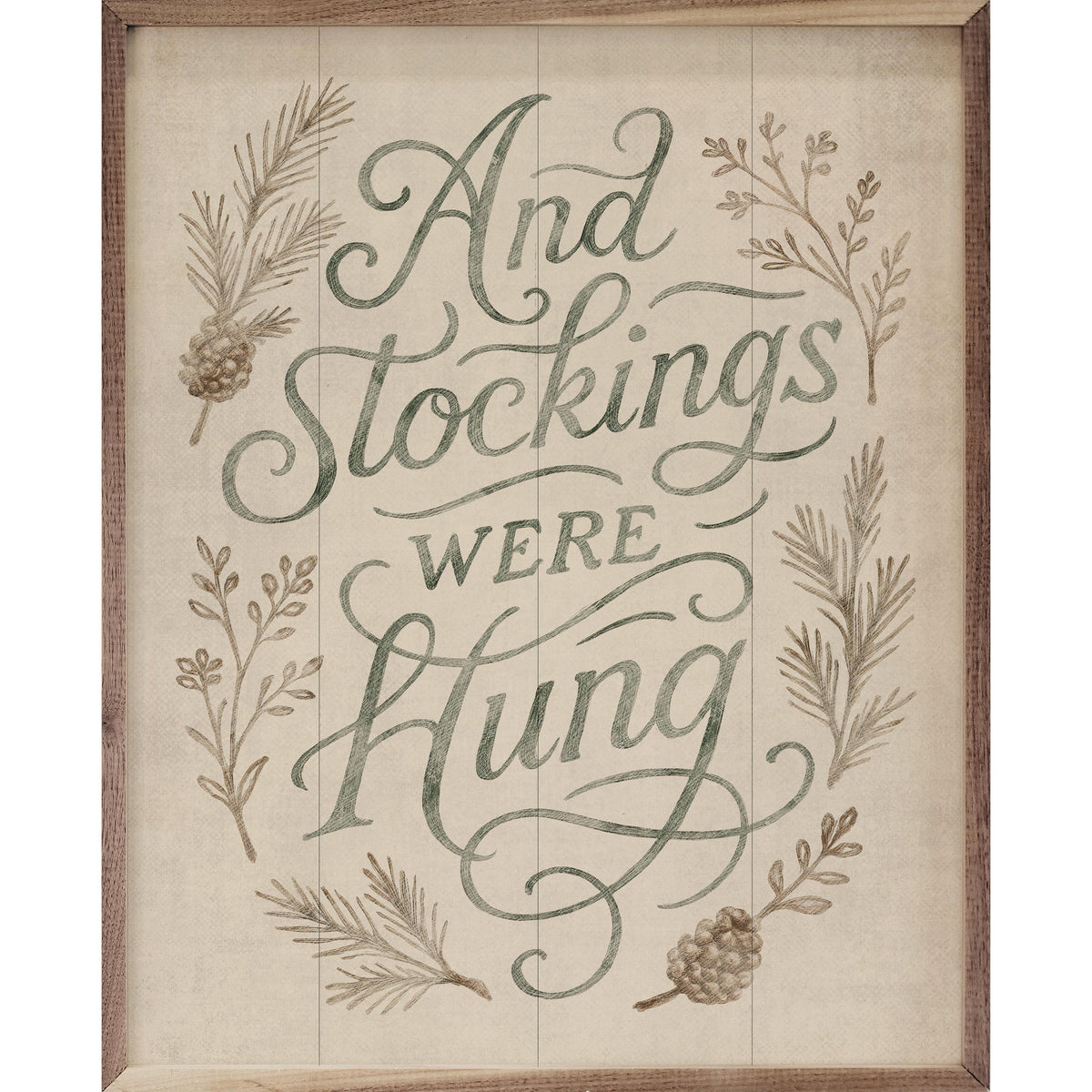 And Stockings Were Hung Printed and Framed Wall Sign