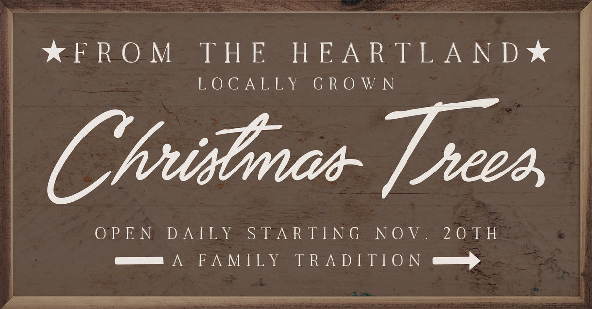 From The Heartland Christmas Trees Printed and Framed Wall Sign