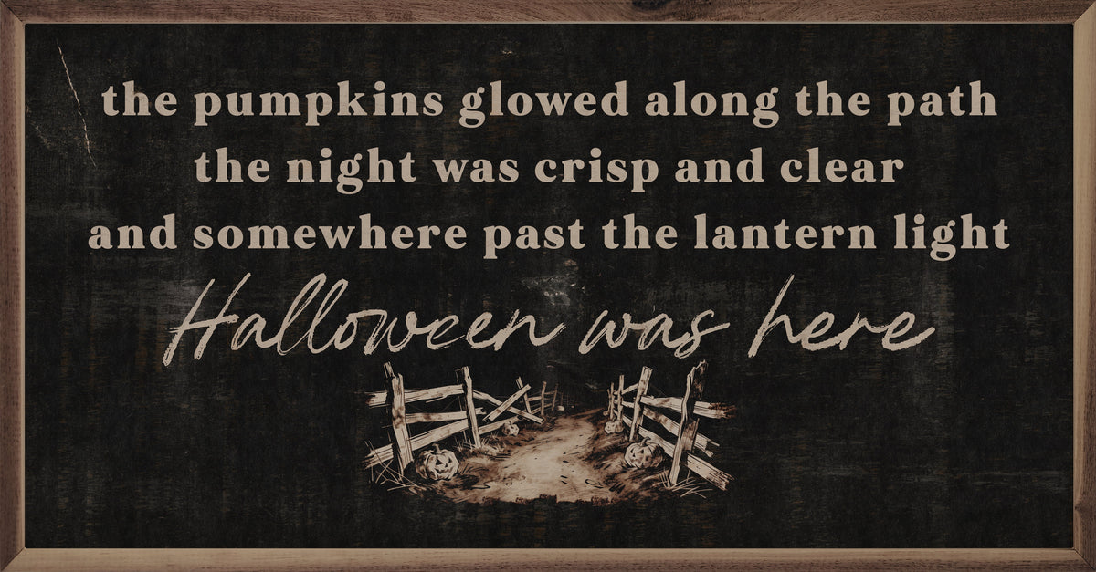 Halloween Was Here Printed and Framed Wall Sign