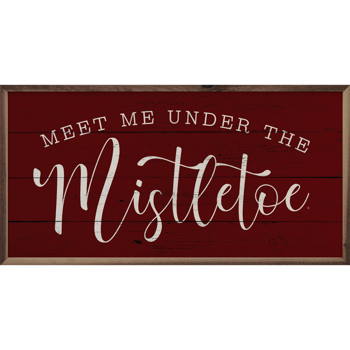 Meet Me Under The Mistletoe Red Printed and Framed Wall Sign