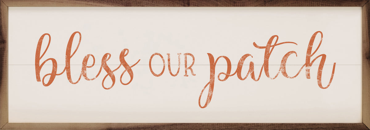 Bless Our Patch White Printed and Framed Wall Sign
