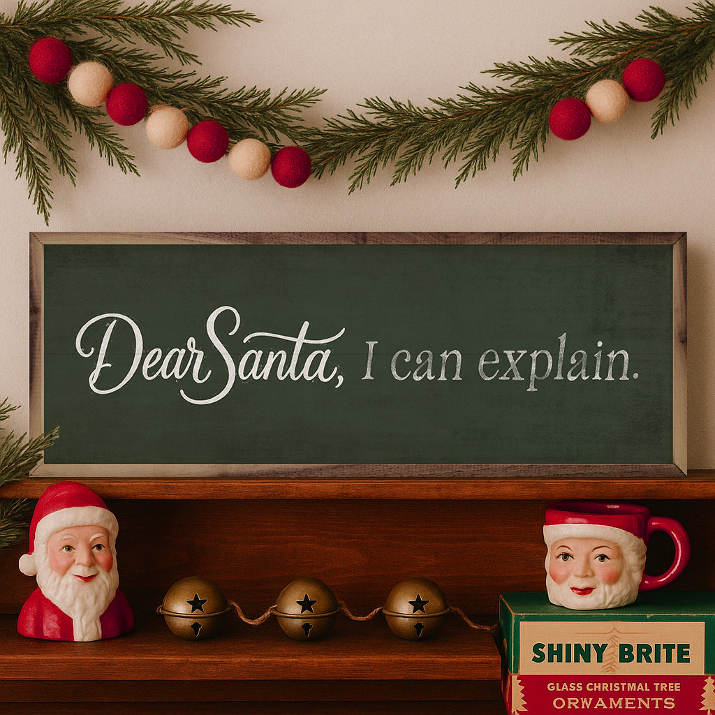 Dear Santa I Can Explain Printed and Framed Wall Sign