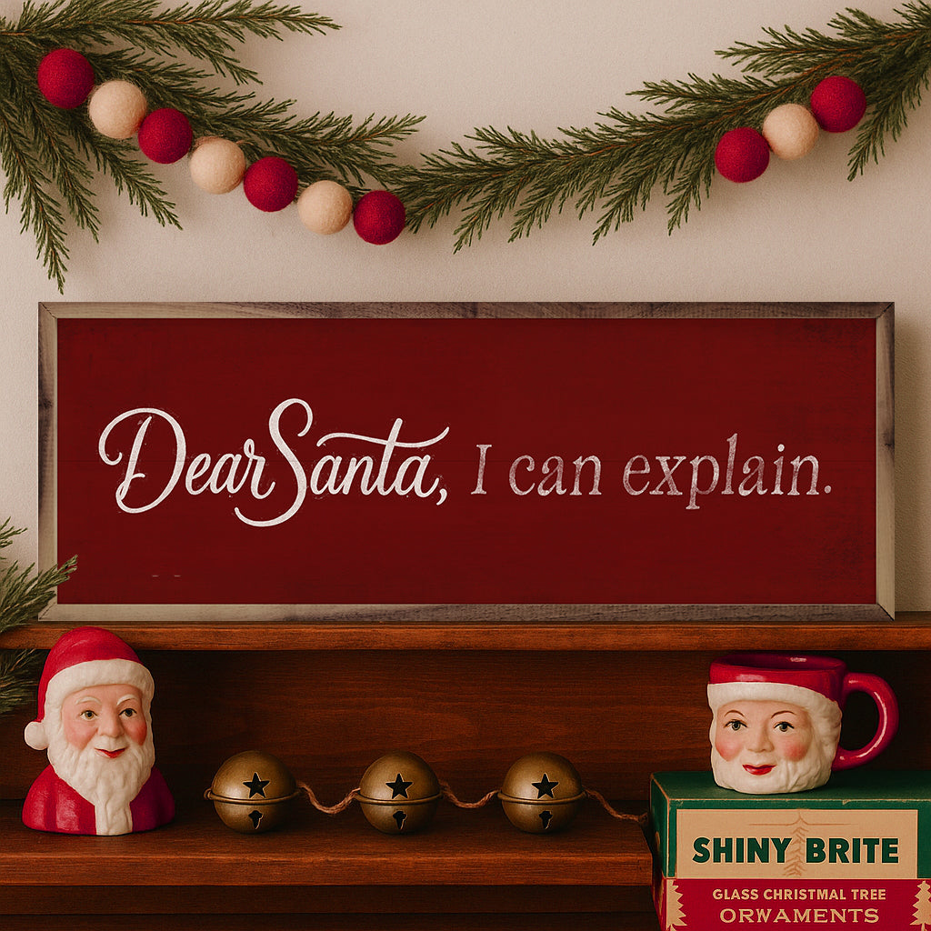 Dear Santa I Can Explain Printed and Framed Wall Sign