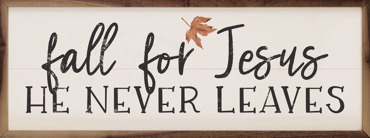 Fall For Jesus Leaf Horizontal White Printed and Framed Wall Sign