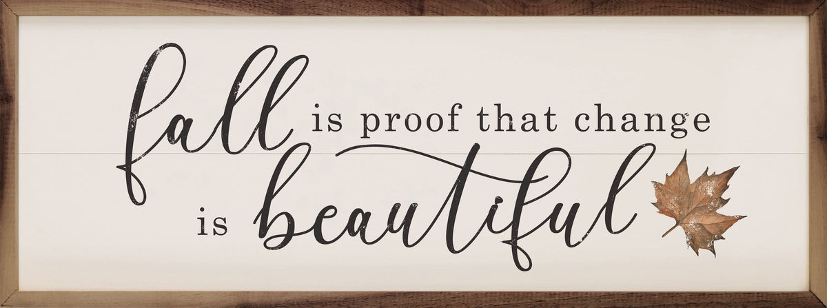 Fall Is Proof White Printed and Framed Wall Sign