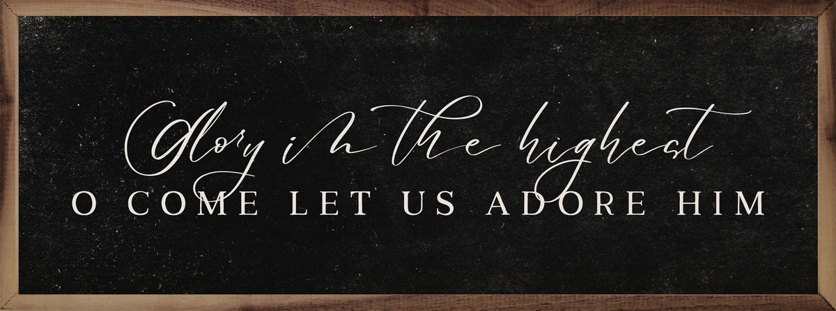 Glory In The Highest White Printed and Framed Wall Sign