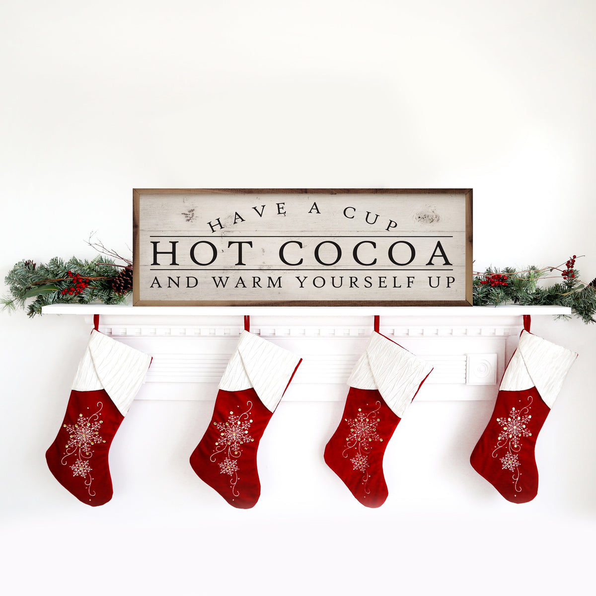 Hot Cocoa Have A Cup Whitewash Printed and Framed Wall Sign