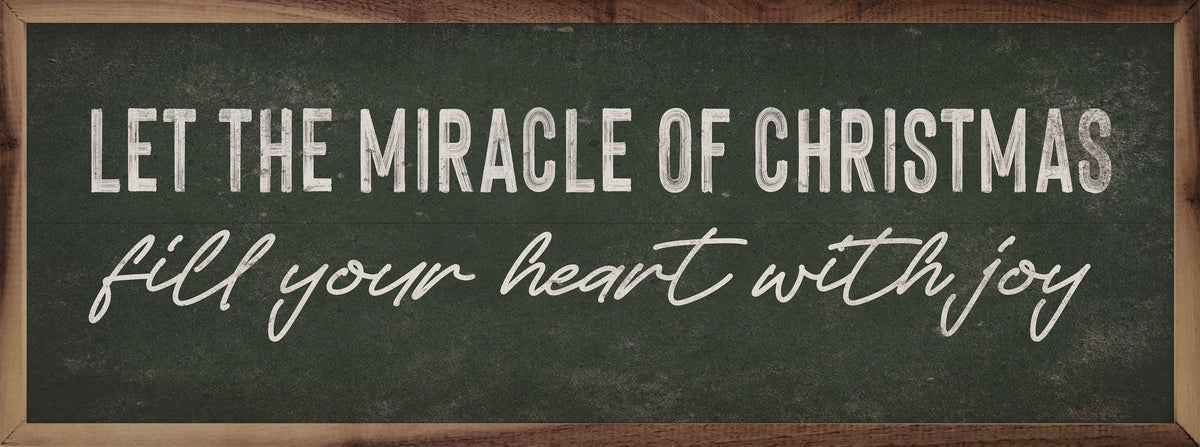 Let The Miracle Of Christmas Printed and Framed Wall Sign