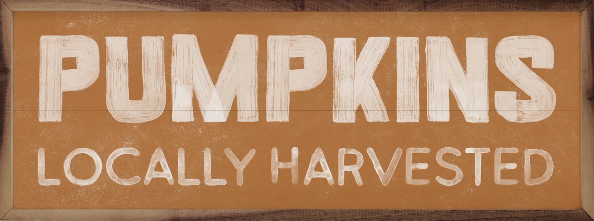 Pumpkins Locally Harvested Orange Printed and Framed Wall Sign