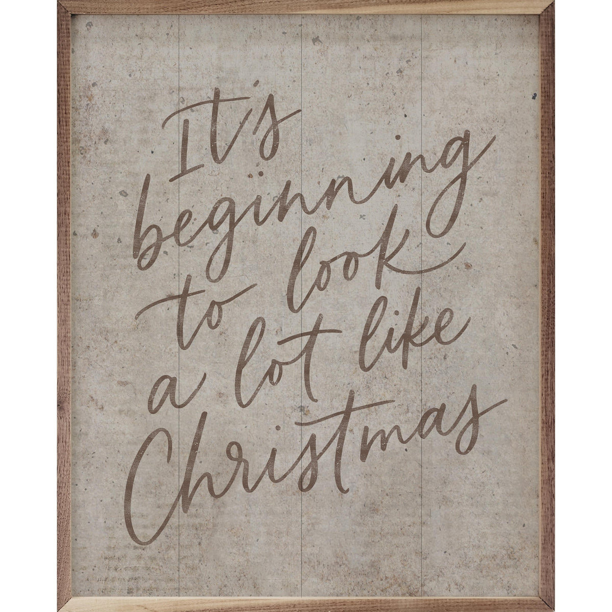 Look A Lot Like Christmas Printed and Framed Wall Sign