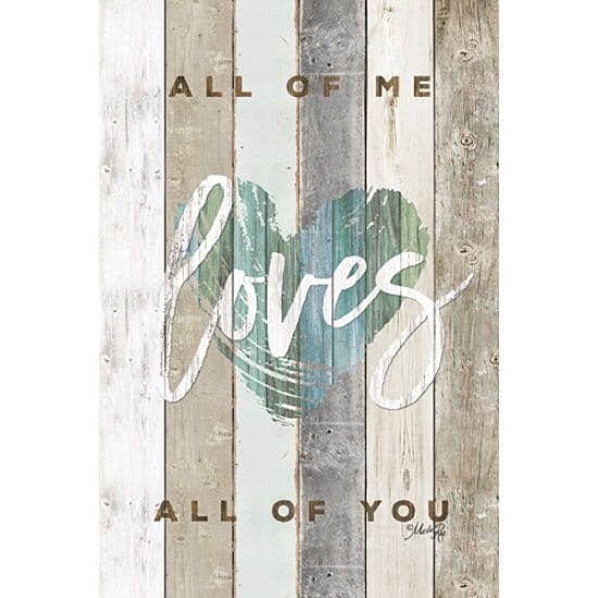 All Of Me Loves All Of You By Marla Rae Art Print - 12 X 18-Penny Lane Publishing-The Village Merchant