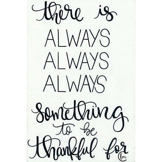 Always Always Always Thankful By Fearfully Made Creations Art Print - 12 X 18-Penny Lane Publishing-The Village Merchant