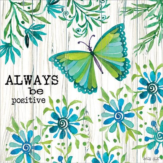 Always Be Positive By Cindy Jacobs Art Print - 12 X 12-Penny Lane Publishing-The Village Merchant
