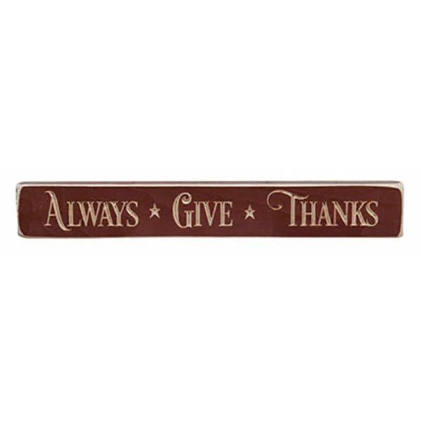 Always Give Thanks Sign - Engraved Wood 12" Long-Craft Wholesalers-The Village Merchant