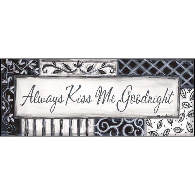 Always Kiss Me Goodnight By Annie La Point Art Print - 6 X 18-Penny Lane Publishing-The Village Merchant