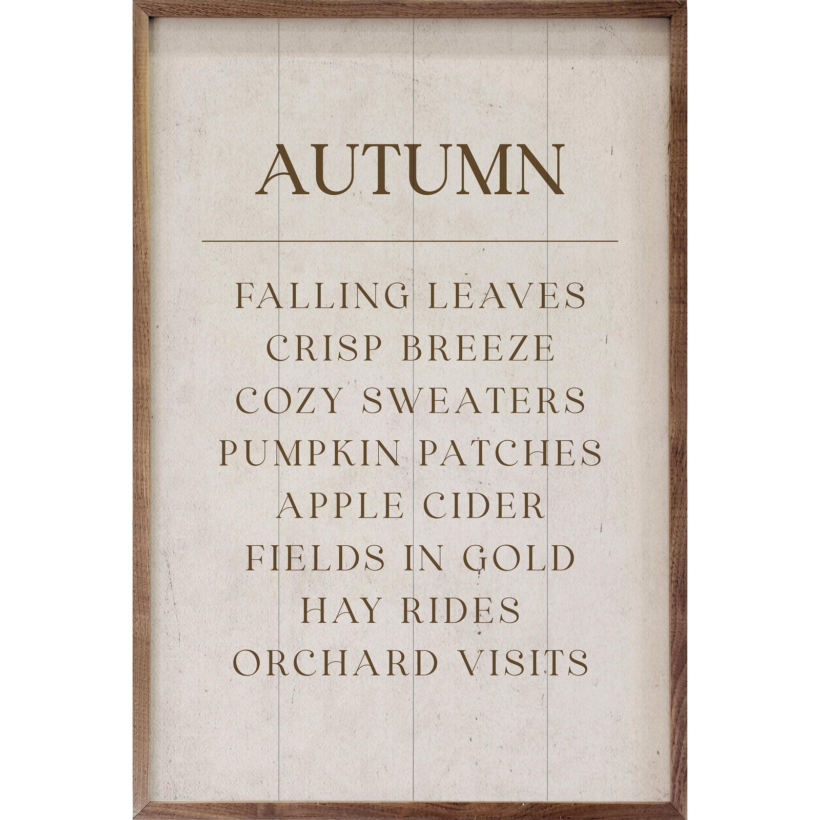 Kendrick Home Walnut Frames 5x8 / Whitewash Autumn Comforts Printed and Framed Wall Sign