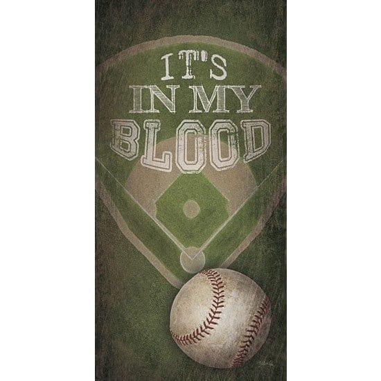 Baseball - In My Blood By Marla Rae Art Print - 9 X 18-Penny Lane Publishing-The Village Merchant