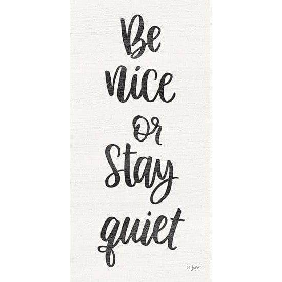 Penny Lane Publishing Be Nice Or Stay Quiet By Jaxn Blvd Art Print - 9 X 18