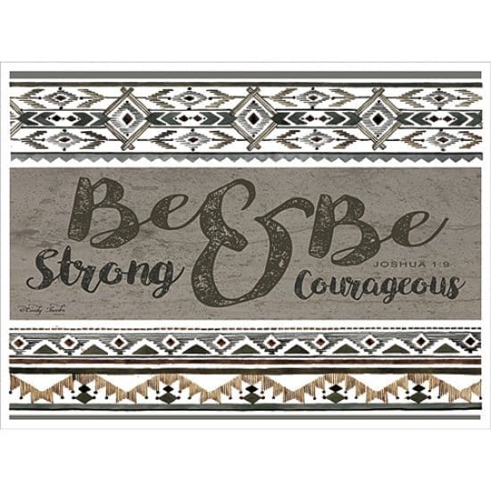 Be Strong &amp; Be Courageous By Cindy Jacobs Art Print - 12 X 16-Penny Lane Publishing-The Village Merchant