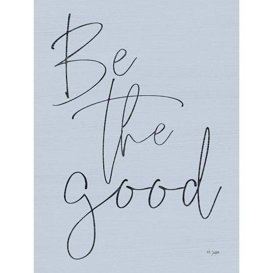 Be The Good By Jaxn Blvd Art Print - 12 X 16-Penny Lane Publishing-The Village Merchant