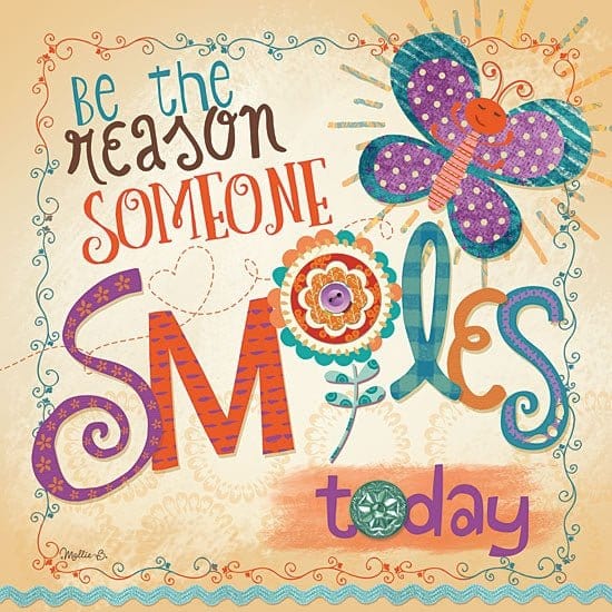 Be The Reason Someone Smiles By Mollie B Right Art Print - 12 X 12-Penny Lane Publishing-The Village Merchant