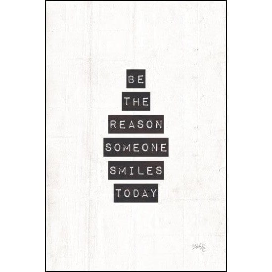 Penny Lane Publishing Be The Reason Someone Smiles Today By Marla Rae Art Print - 12 X 18