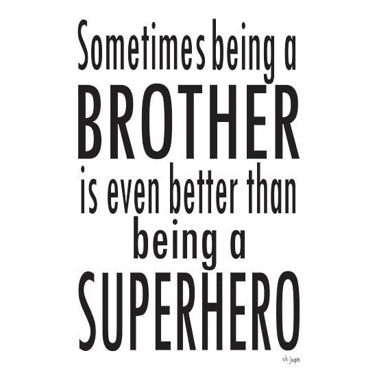 Being A Brother By Jaxn Blvd Art Print - 12 X 18-Penny Lane Publishing-The Village Merchant