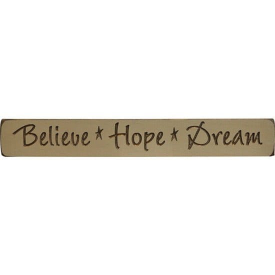 Believe ~ Hope ~ Dream Sign - Engraved Wood 12&quot; Long-Craft Wholesalers-The Village Merchant