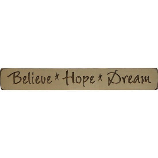 Believe ~ Hope ~ Dream Sign - Engraved Wood 12" Long-Craft Wholesalers-The Village Merchant
