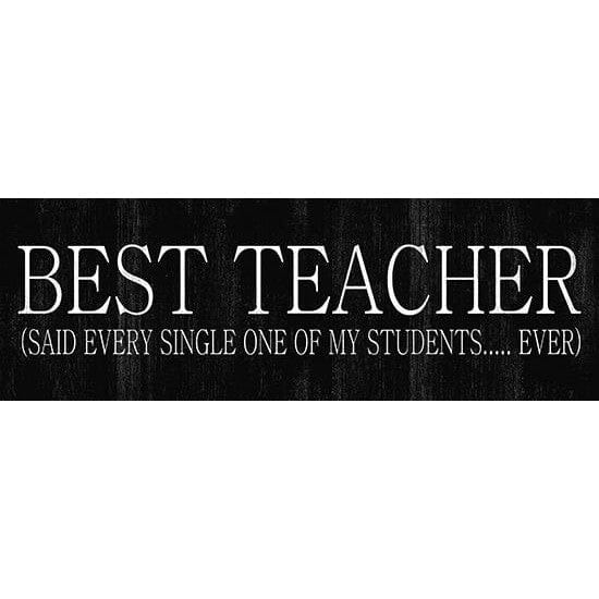 Penny Lane Publishing Best Teacher By Jaxn Blvd Art Print - 6 X 18