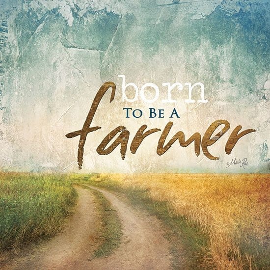 Born To Be A Farmer By Marla Rae Art Print - 12 X 12-Penny Lane Publishing-The Village Merchant