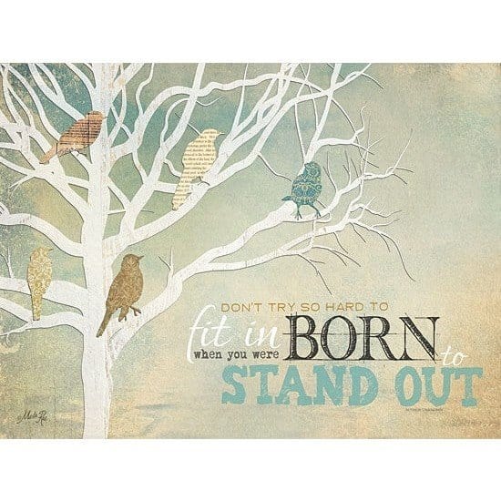 Penny Lane Publishing Born To Stand Out By Marla Rae Art Print - 12 X 16