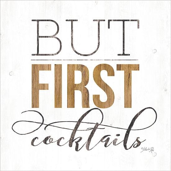 But First Cocktails By Marla Rae Art Print - 12 X 12-Penny Lane Publishing-The Village Merchant