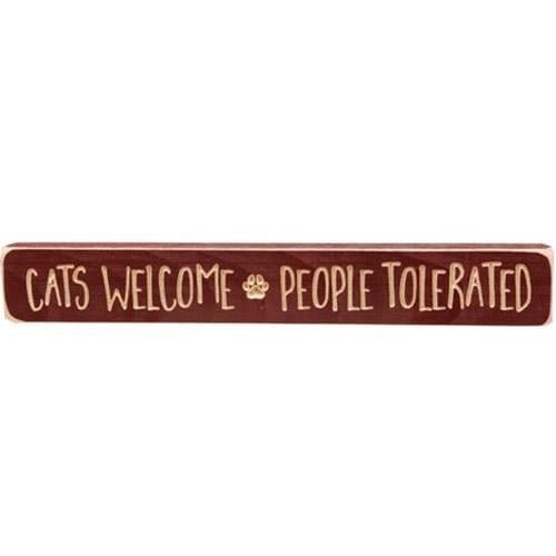 Cats Welcome, People Tolerated Sign - Engraved Wood 12&quot; Long-Craft Wholesalers-The Village Merchant