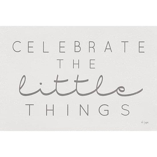 Penny Lane Publishing Celebrate The Little Things By Jaxn Blvd Art Print - 12 X 18