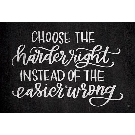 Penny Lane Publishing Choose The Harder Right By Jaxn Blvd Art Print - 12 X 18