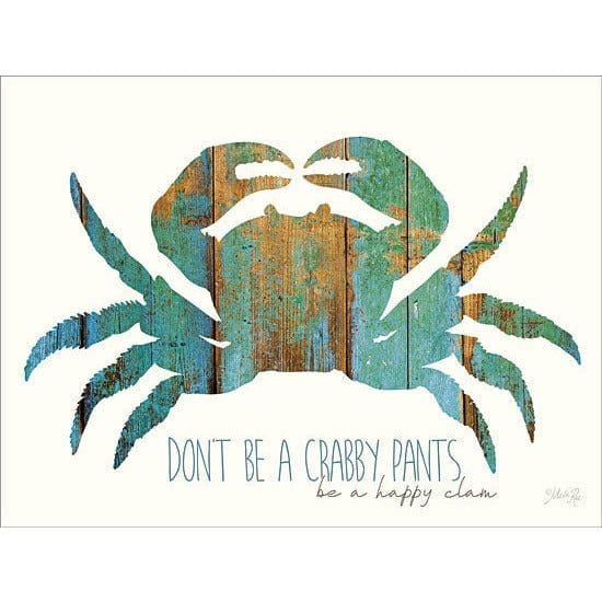 Penny Lane Publishing Don't Be A Crabby Pants By Marla Rae Art Print - 12 X 12